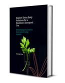 Explore Detox Body Solutions eBook | Natural Cleanse & Vitality Guide - FitLife - WellnessOasis