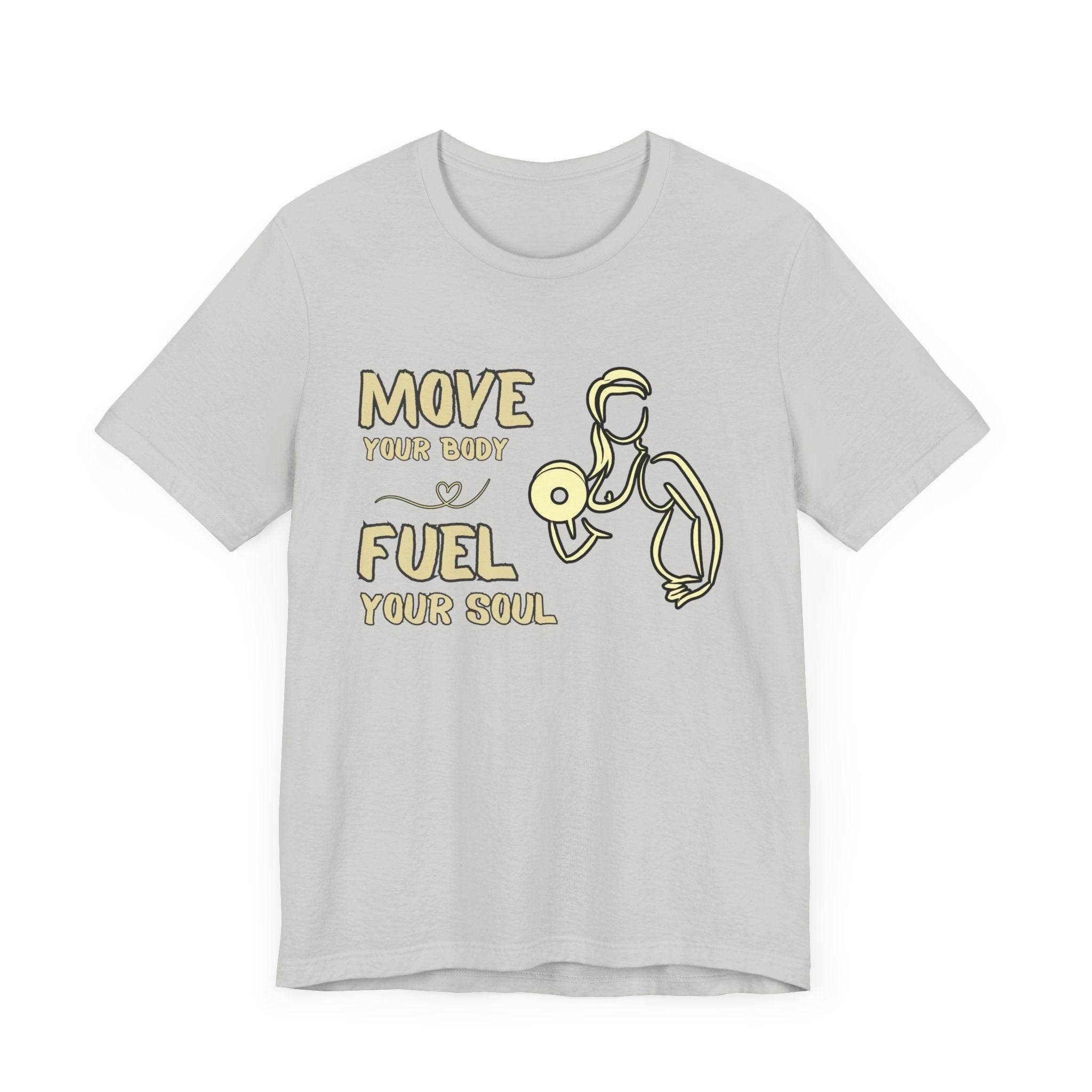 Fuel Your Soul Motivational Fitness Shirt - FitLife - WellnessOasis