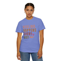 Healing Happens Every Day T-Shirt – Mental Health Tee - FitLife - WellnessOasis