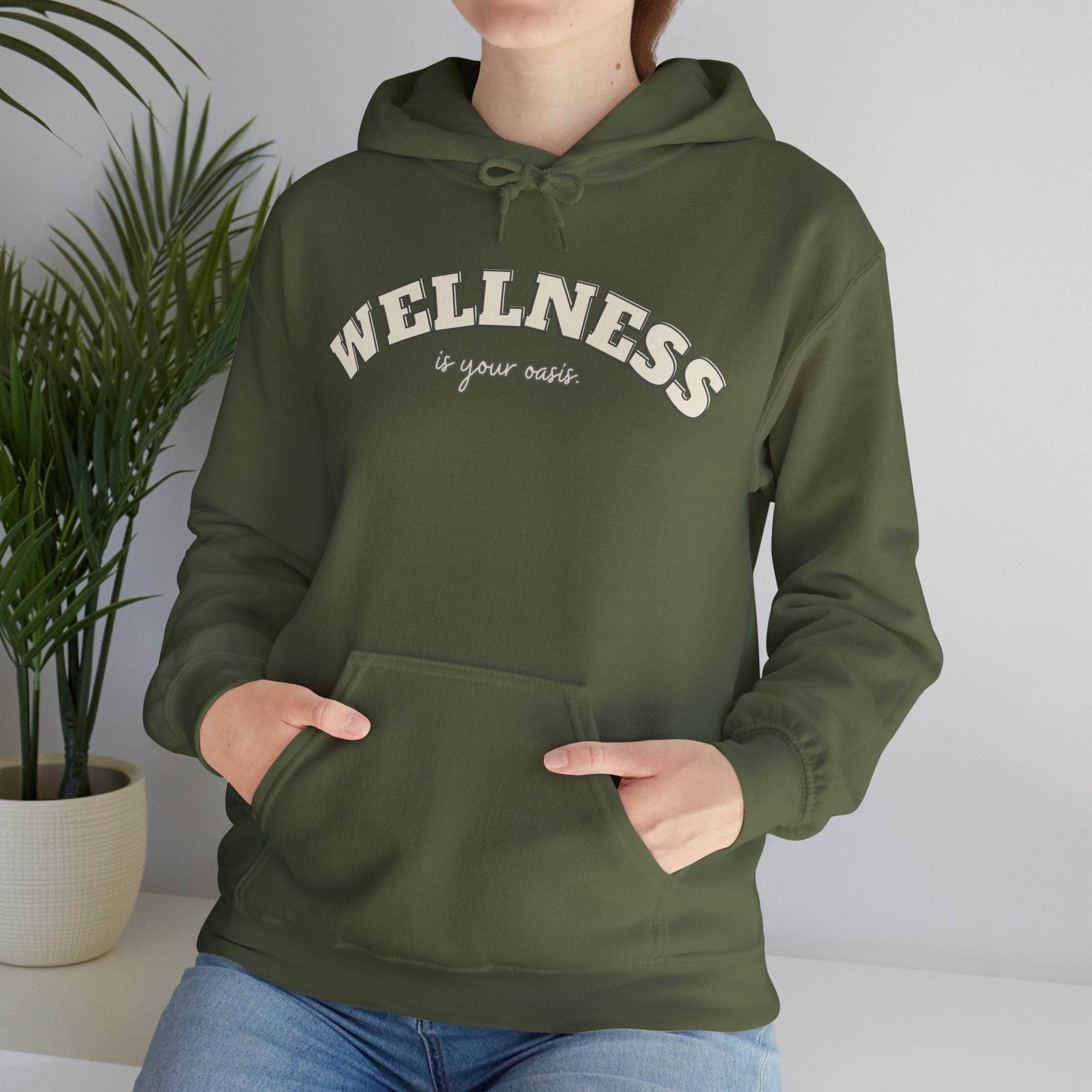 Hooded Sweatshirt with WELLNESS is your oasis