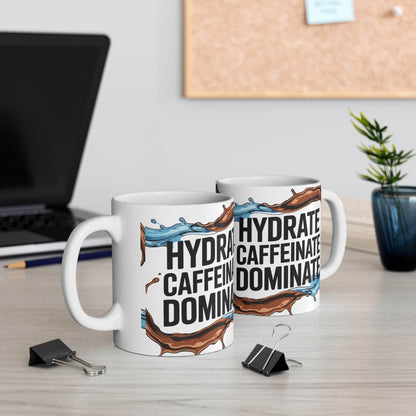 Hydrate, Caffeinate, Dominate - Motivational Ceramic Coffee Mug - FitLife - WellnessOasis