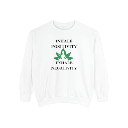Inhale Positivity Exhale Negativity Sweatshirt - FitLife - WellnessOasis