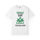 Inhale the Good Shit T-Shirt – Funny Mindfulness Tee - FitLife - WellnessOasis
