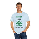 Inhale the Good Shit T-Shirt – Funny Mindfulness Tee - FitLife - WellnessOasis