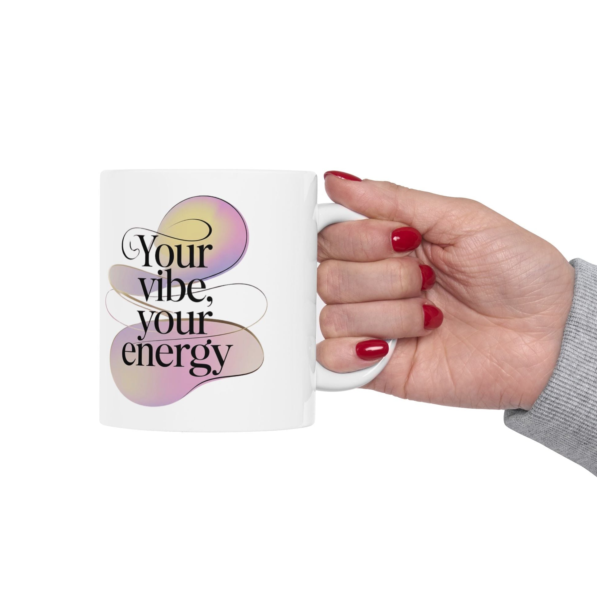 Inspirational Ceramic Mug - Your Vibe, Your Energy - FitLife - WellnessOasis