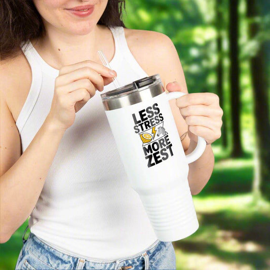 Less Stress More Zest Insulated 40oz Travel Mug - FitLife - WellnessOasis