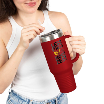 Less Stress More Zest Insulated 40oz Travel Mug - FitLife - WellnessOasis