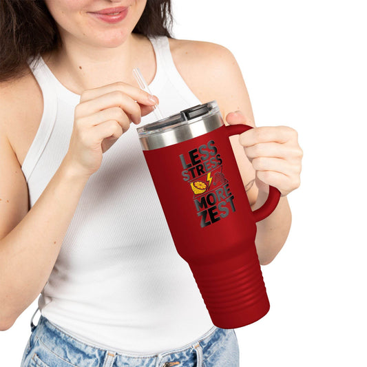Less Stress More Zest Insulated 40oz Travel Mug - FitLife - WellnessOasis