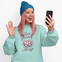 Love Yourself Always Sweatshirt - FitLife - WellnessOasis