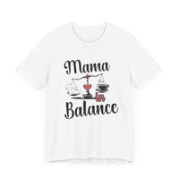 Mama in Balance T-Shirt – Stylish Comfort for Mindful Moms - FitLife - WellnessOasis