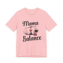 Mama in Balance T-Shirt – Stylish Comfort for Mindful Moms - FitLife - WellnessOasis
