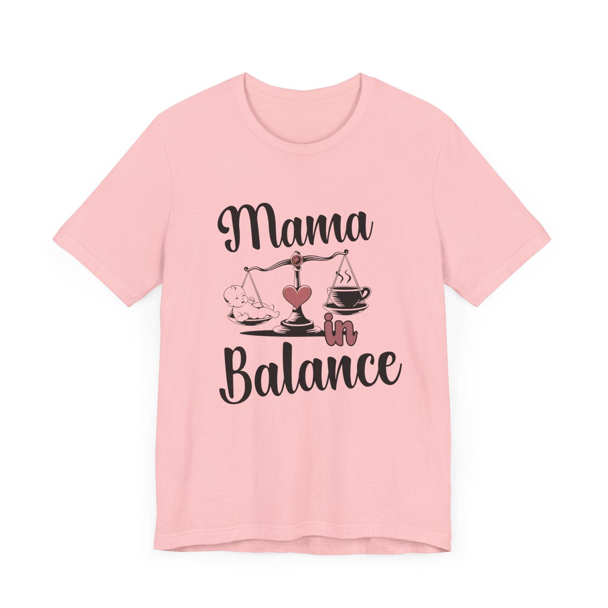 Mama in Balance T-Shirt – Stylish Comfort for Mindful Moms - FitLife - WellnessOasis