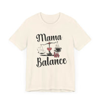 Mama in Balance T-Shirt – Stylish Comfort for Mindful Moms - FitLife - WellnessOasis