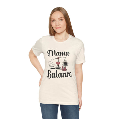 Mama in Balance T-Shirt – Stylish Comfort for Mindful Moms - FitLife - WellnessOasis