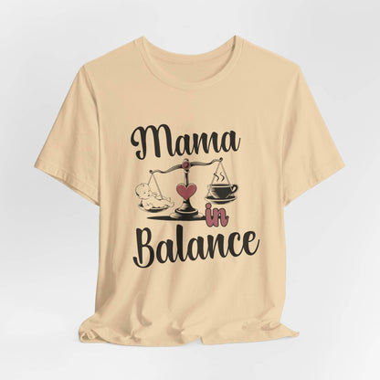 Mama in Balance T-Shirt – Stylish Comfort for Mindful Moms - FitLife - WellnessOasis