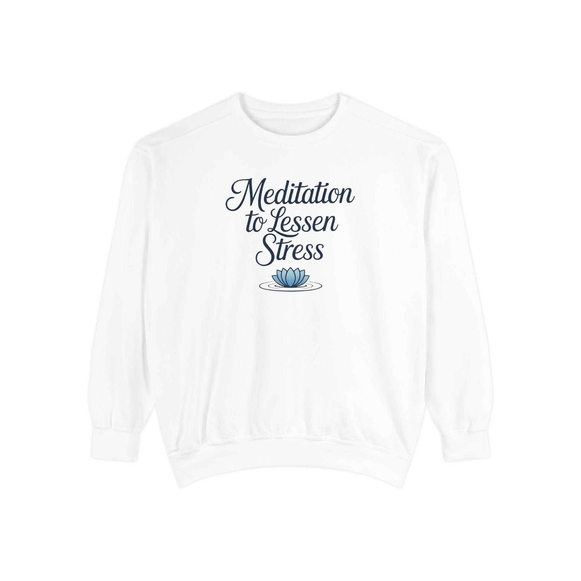 Meditation to Lessen Stress Sweatshirt - FitLife - WellnessOasis