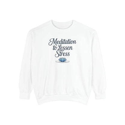 Meditation to Lessen Stress Sweatshirt - FitLife - WellnessOasis
