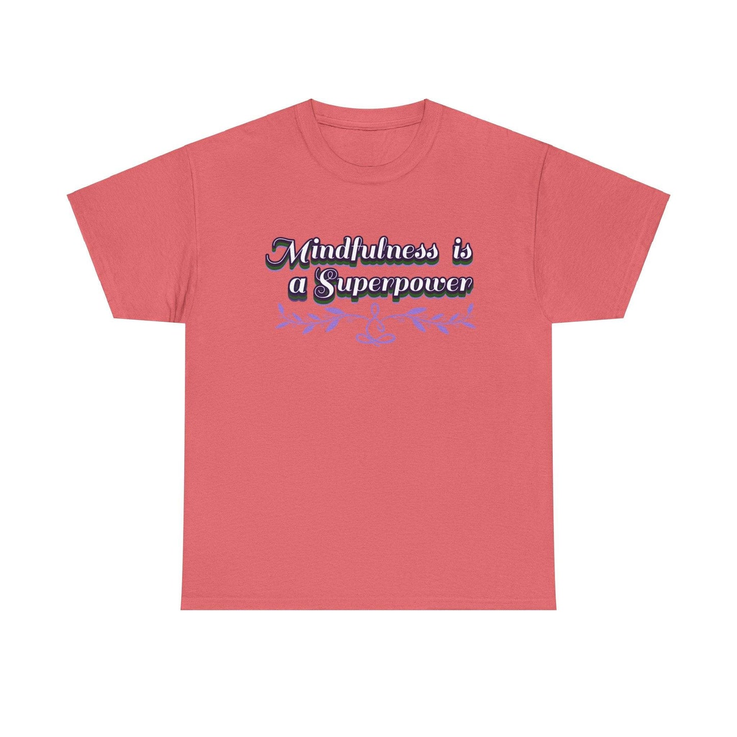 Mindfulness Superpower Tee - FitLife - WellnessOasis