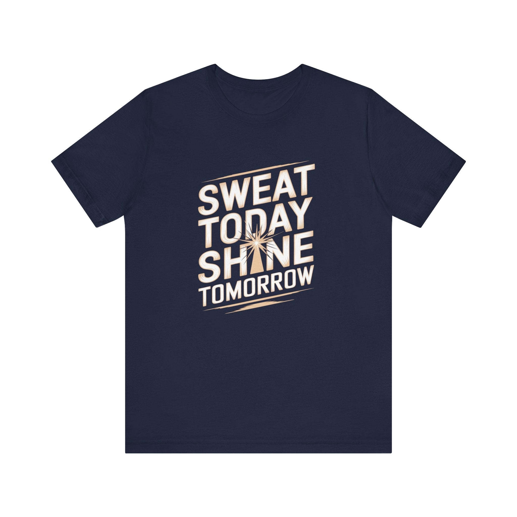 Motivational Fitness Tee - Sweat Today, Shine Tomorrow - FitLife - WellnessOasis
