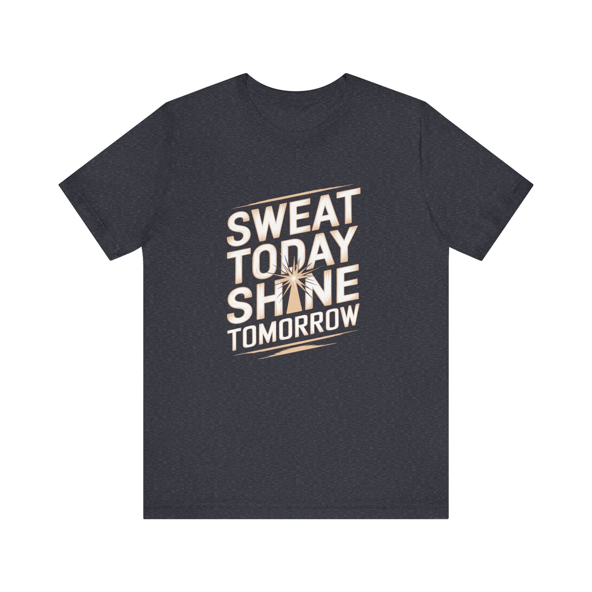 Motivational Fitness Tee - Sweat Today, Shine Tomorrow - FitLife - WellnessOasis