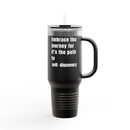 Motivational Insulated Travel Mug - 40oz Embrace the Journey - FitLife - WellnessOasis