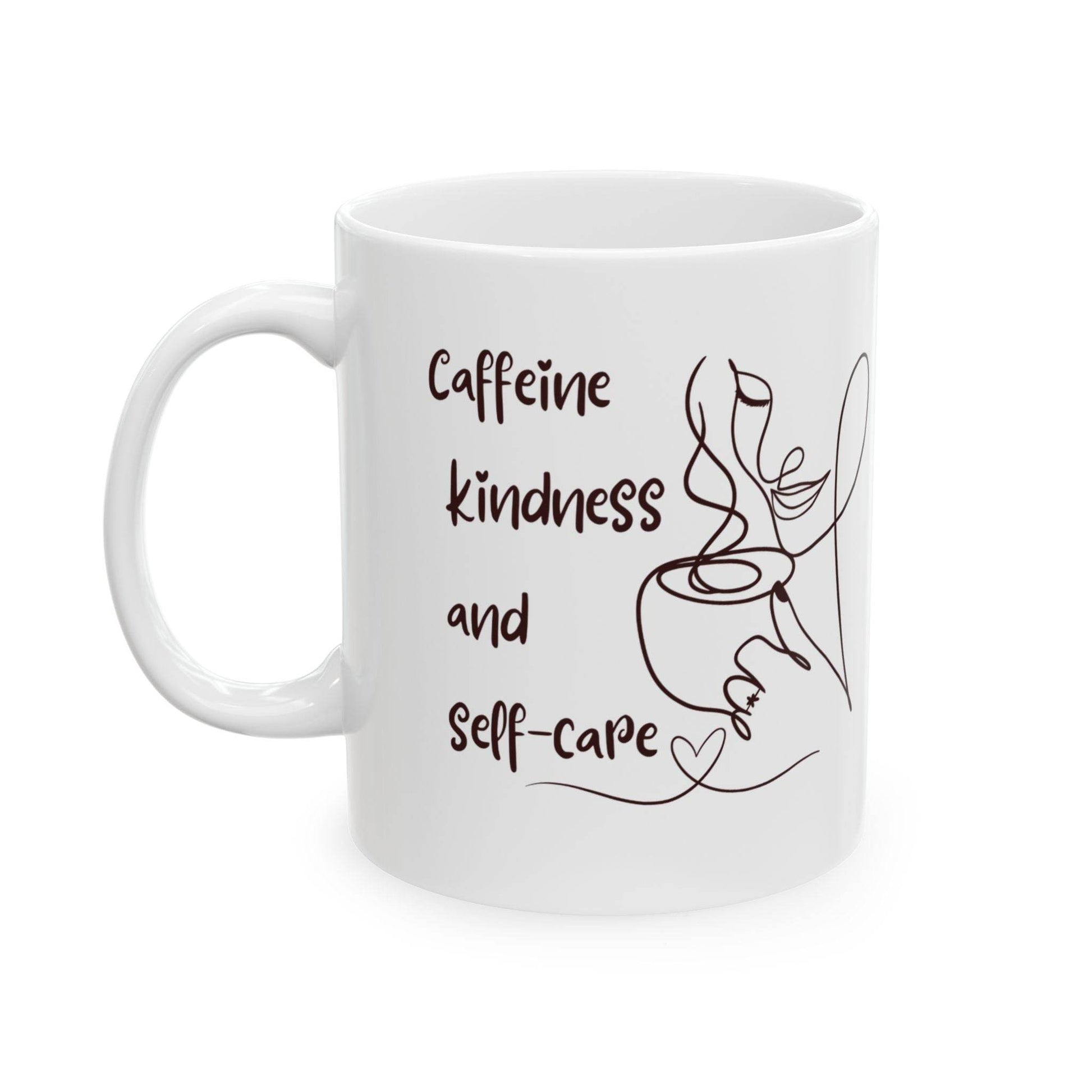 Mug Caffeine Kindness and Self - care - FitLife - WellnessOasis