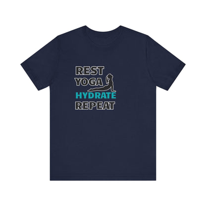 Rest, Yoga, Hydrate, Repeat T-Shirt - FitLife - WellnessOasis