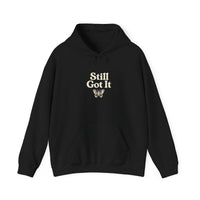 Still Got It Hoodie – Not Aging, Just Evolving | Fit Life Wellness - FitLife - WellnessOasis
