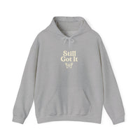Still Got It Hoodie – Not Aging, Just Evolving | Fit Life Wellness - FitLife - WellnessOasis