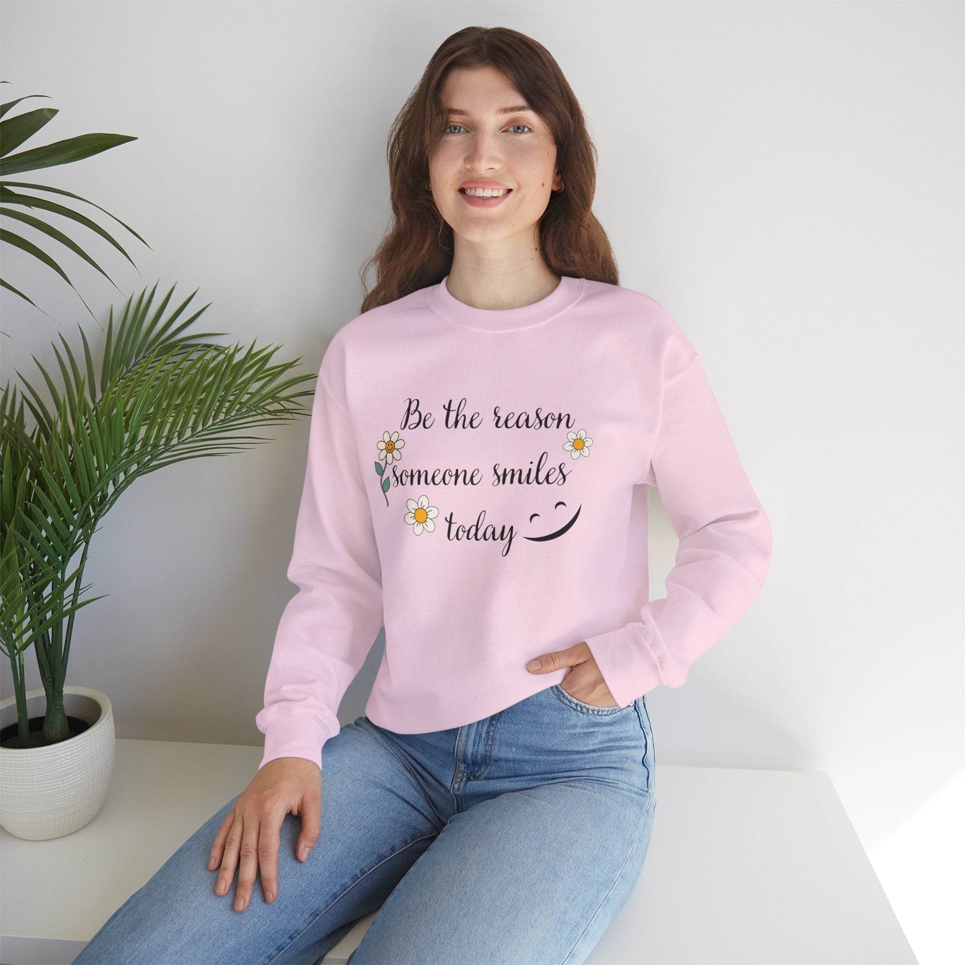 Sweatshirt Be the reason someone smiles today - FitLife - WellnessOasis