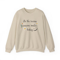Sweatshirt Be the reason someone smiles today - FitLife - WellnessOasis
