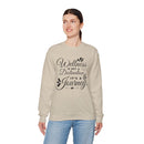 Sweatshirt Wellness is not Destination it's a Journey - FitLife - WellnessOasis