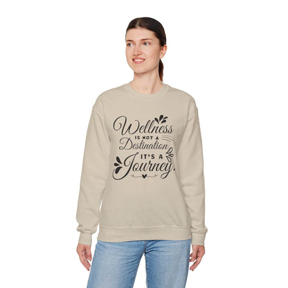 Sweatshirt Wellness is not Destination it's a Journey - FitLife - WellnessOasis