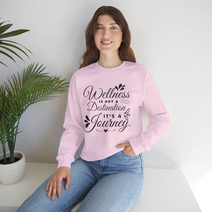 Sweatshirt Wellness is not Destination it's a Journey - FitLife - WellnessOasis