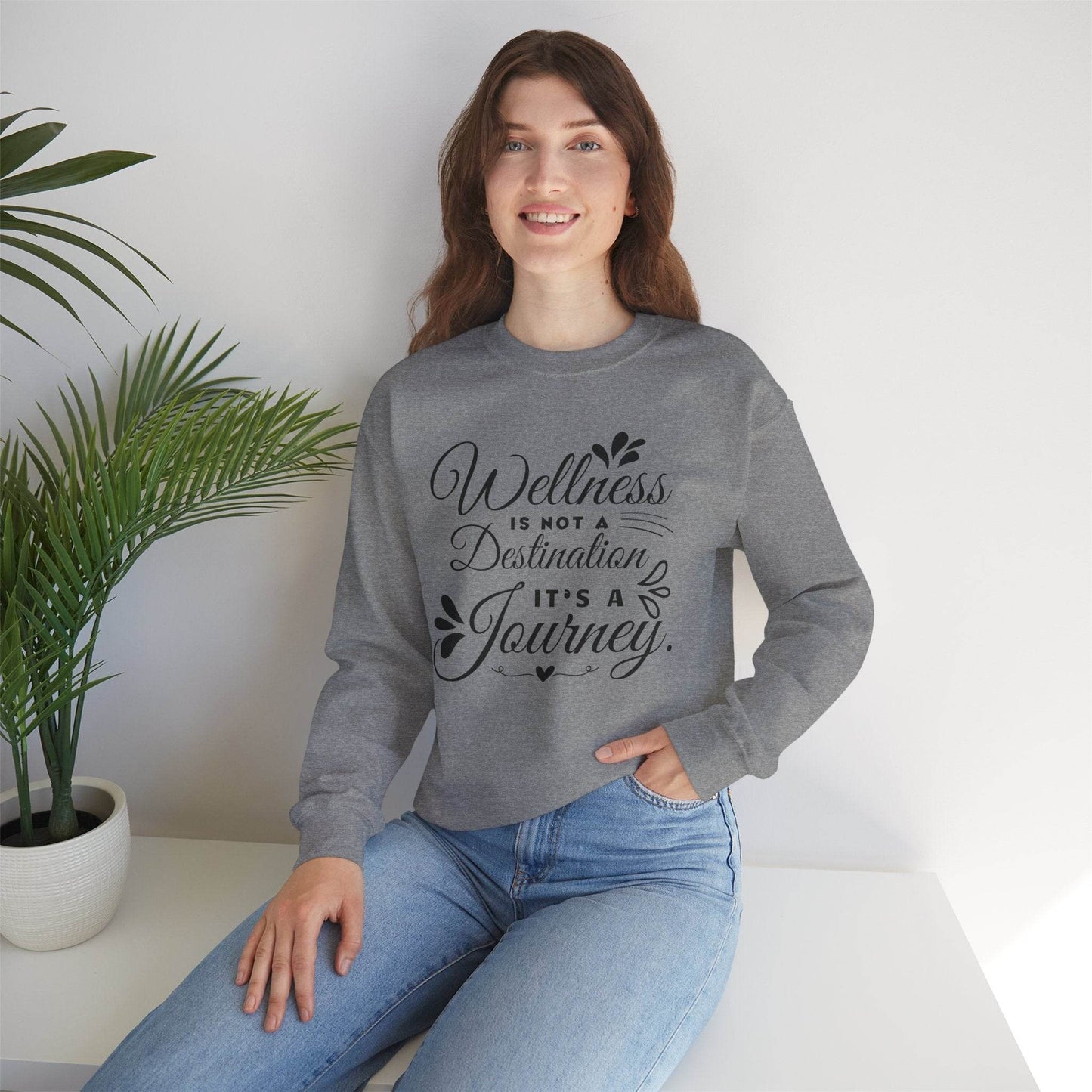 Sweatshirt Wellness is not Destination it's a Journey - FitLife - WellnessOasis