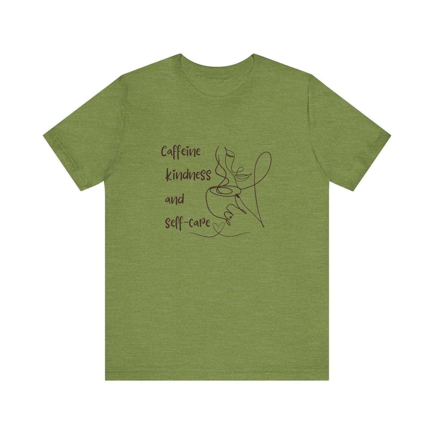 T-Shirt Caffeine kindness and self - care - FitLife - WellnessOasis