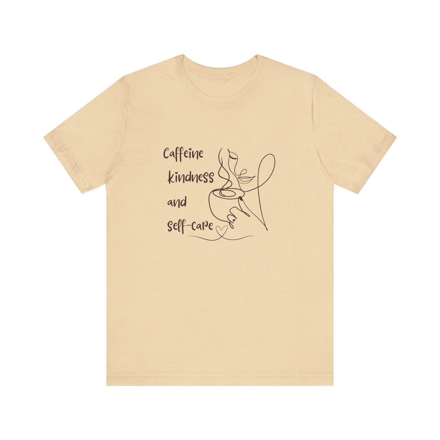 T-Shirt Caffeine kindness and self - care - FitLife - WellnessOasis