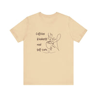 T-Shirt Caffeine kindness and self - care - FitLife - WellnessOasis