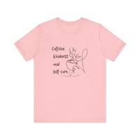 T-Shirt Caffeine kindness and self - care - FitLife - WellnessOasis