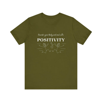 T-Shirt Nourish Your Body and Soul with Positivity - FitLife - WellnessOasis