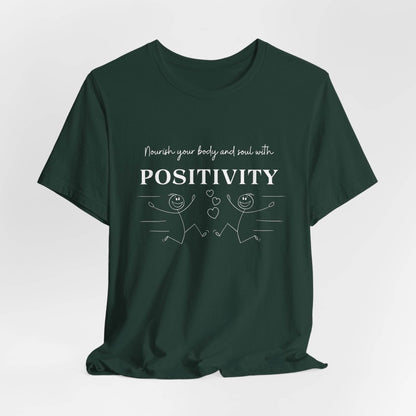 T-Shirt Nourish Your Body and Soul with Positivity - FitLife - WellnessOasis