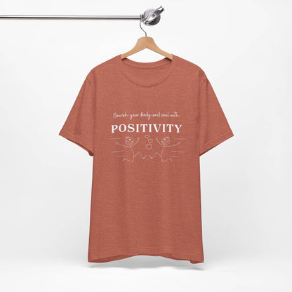 T-Shirt Nourish Your Body and Soul with Positivity - FitLife - WellnessOasis