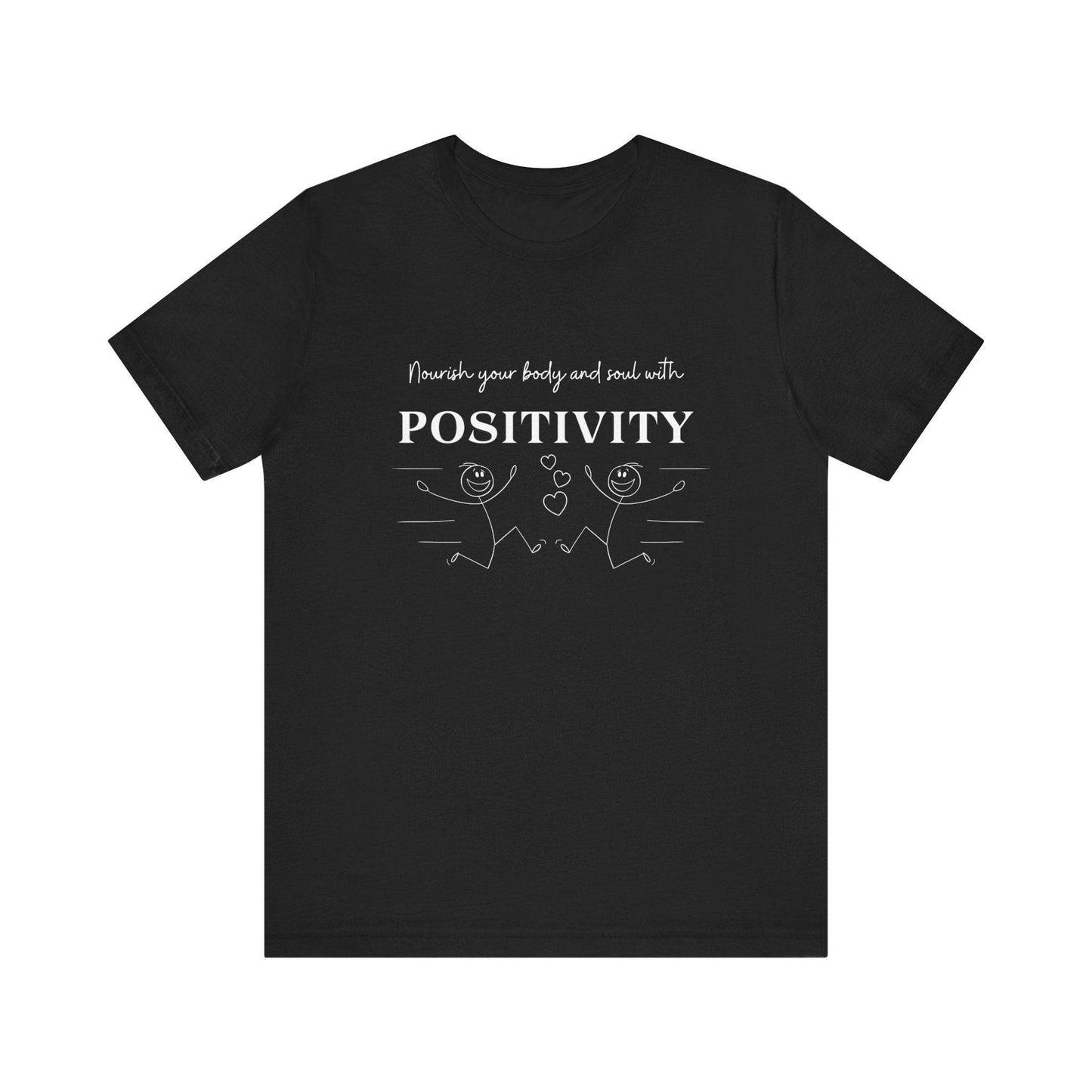 T-Shirt Nourish Your Body and Soul with Positivity - FitLife - WellnessOasis