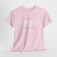 T-Shirt SMALL STEPS EVERY DAY - FitLife - WellnessOasis