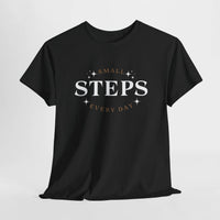 T-Shirt SMALL STEPS EVERY DAY - FitLife - WellnessOasis