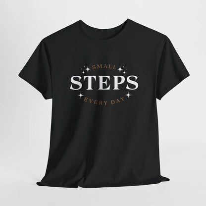 T-Shirt SMALL STEPS EVERY DAY - FitLife - WellnessOasis