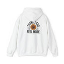 Think Less Feel More Sweatshirt – Empowering Comfort & Wellness Wear - FitLife - WellnessOasis