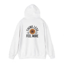 Think Less Feel More Sweatshirt – Empowering Comfort & Wellness Wear - FitLife - WellnessOasis