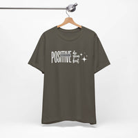 Think Positive Tee - FitLife - WellnessOasis
