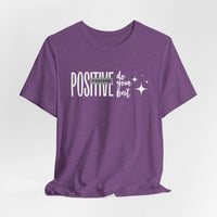 Think Positive Tee - FitLife - WellnessOasis